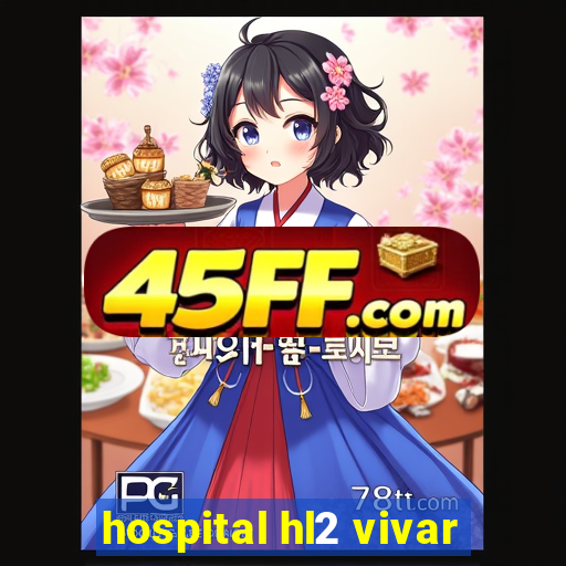 hospital hl2 vivar